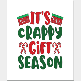 It's crappy gift season Posters and Art